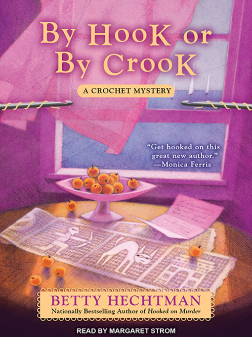 Title details for By Hook or by Crook by Betty Hechtman - Available